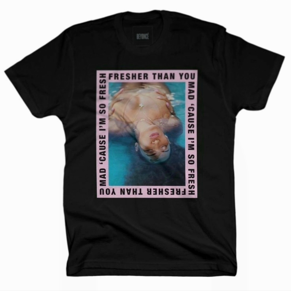 Beyoncé graphic Tee  (Fresher than you) Slay all Day